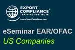 US - EAR / OFAC Export Controls e-Seminar