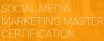 Social Media Marketing Master Certification