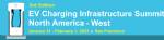 EV Charging Infrastructure Summit - North America, WEST