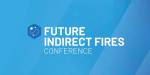 Future Indirect Fires 2023 Conference