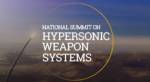 National Summit on Hypersonic Weapons Systems 2024