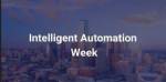 Intelligent Automation Week Conference
