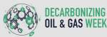 Decarbonizing Oil & Gas Week 2024