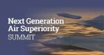 Next-Generation Air Superiority 2024 Summit