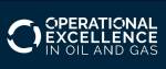 Operational Excellence in Oil & Gas Summit 2024