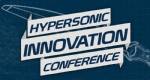 Hypersonic Innovation Conference 2025