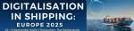 Digitalisation in Shipping: Europe 2025 Summit