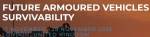 Future Armoured Vehicles Survivability Conference 2025